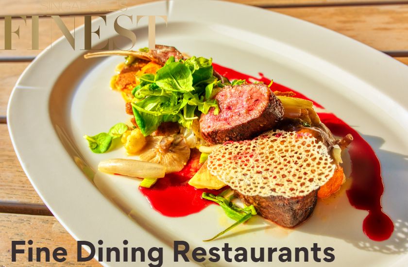 10 Best Fine Dining Restaurants in Singapore [2023]