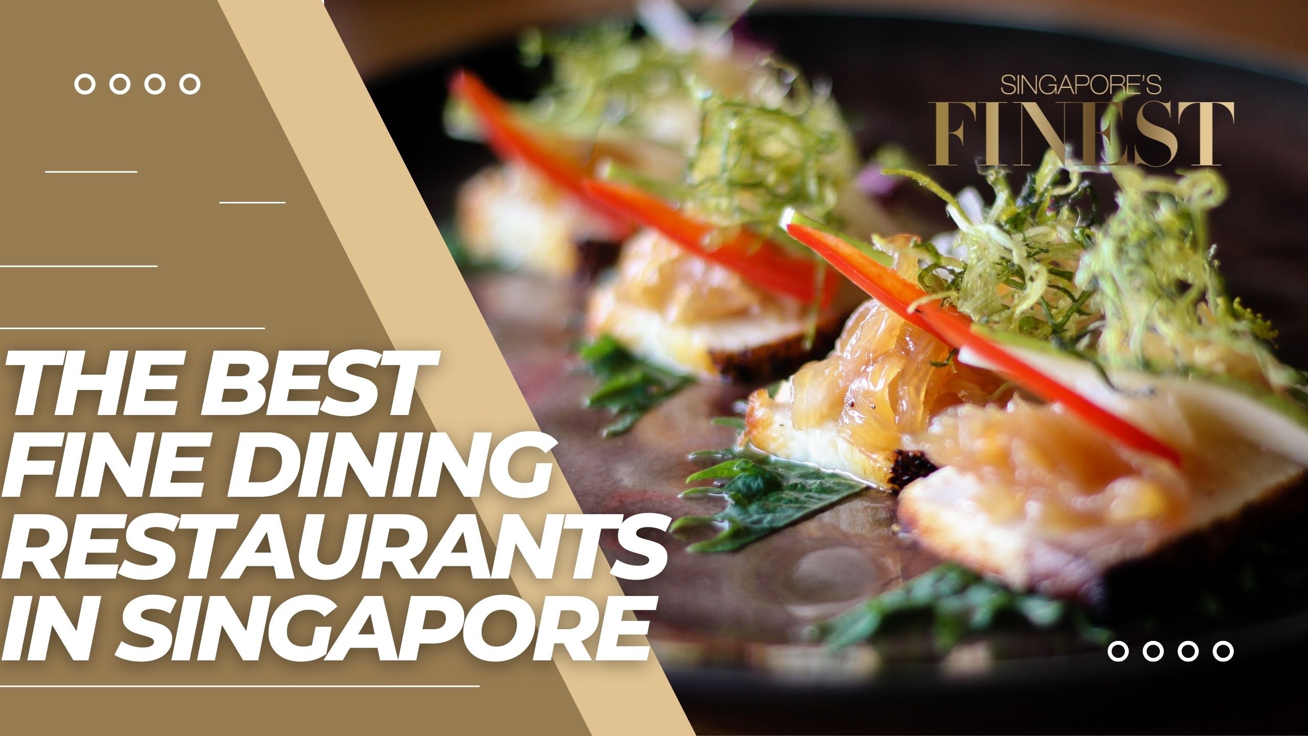The Finest Fine Dining Restaurants in Singapore