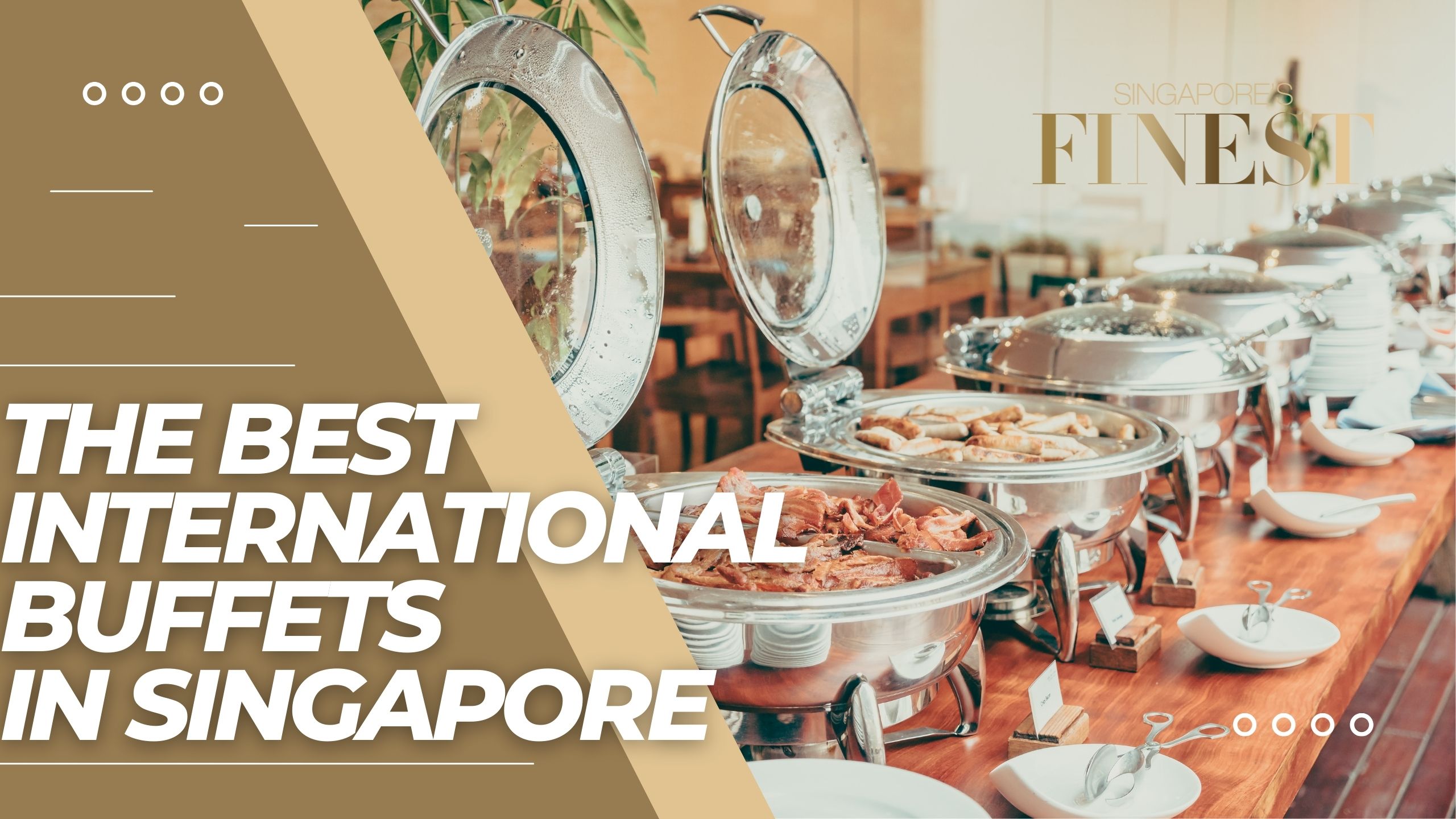 The Finest International Buffets in Singapore