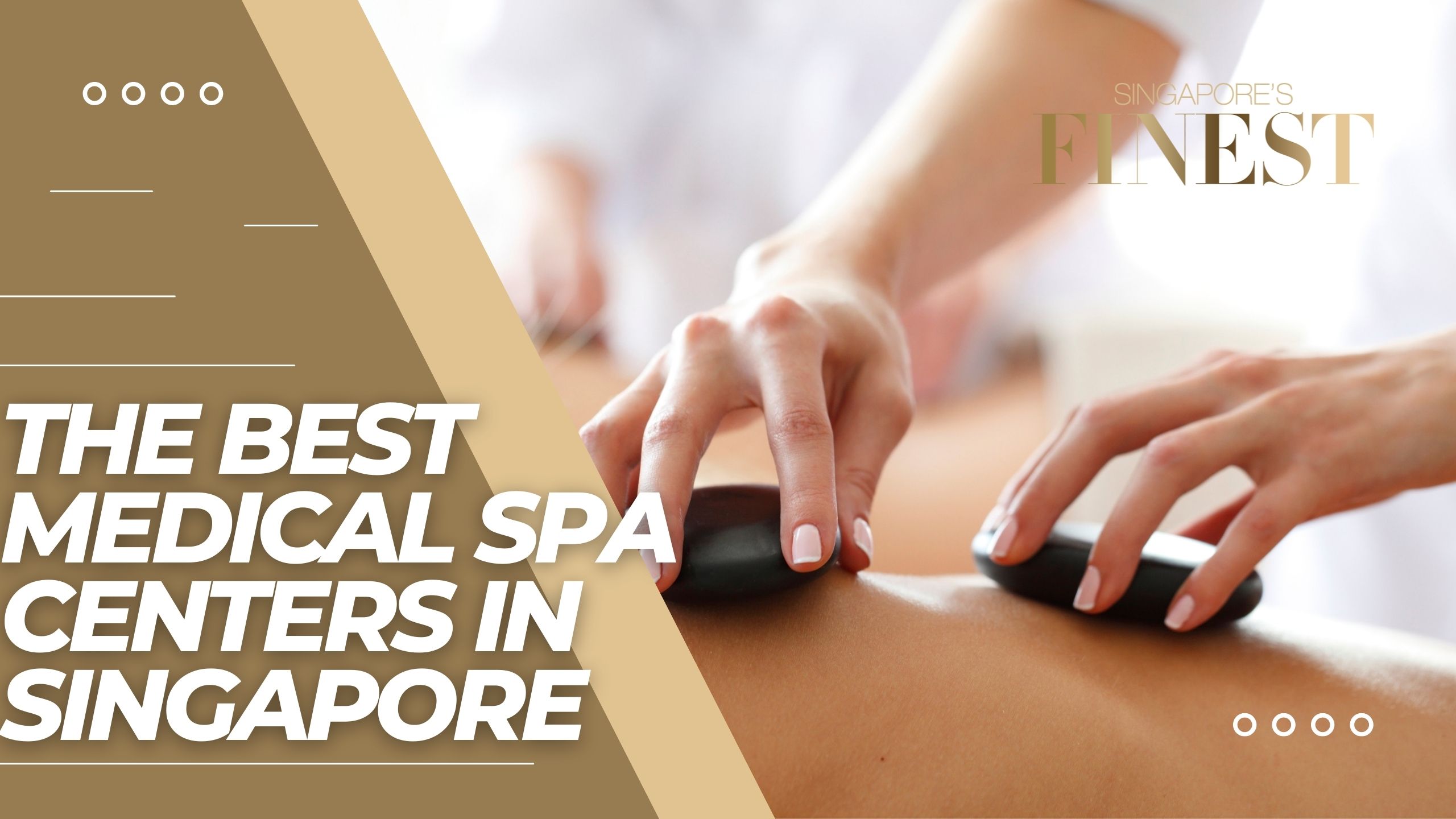 The Finest Medical Spa Centers in Singapore