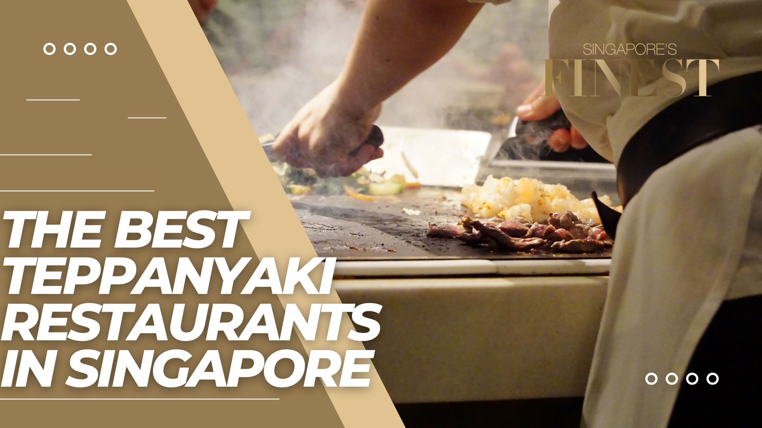 The Finest Teppanyaki Restaurants in Singapore