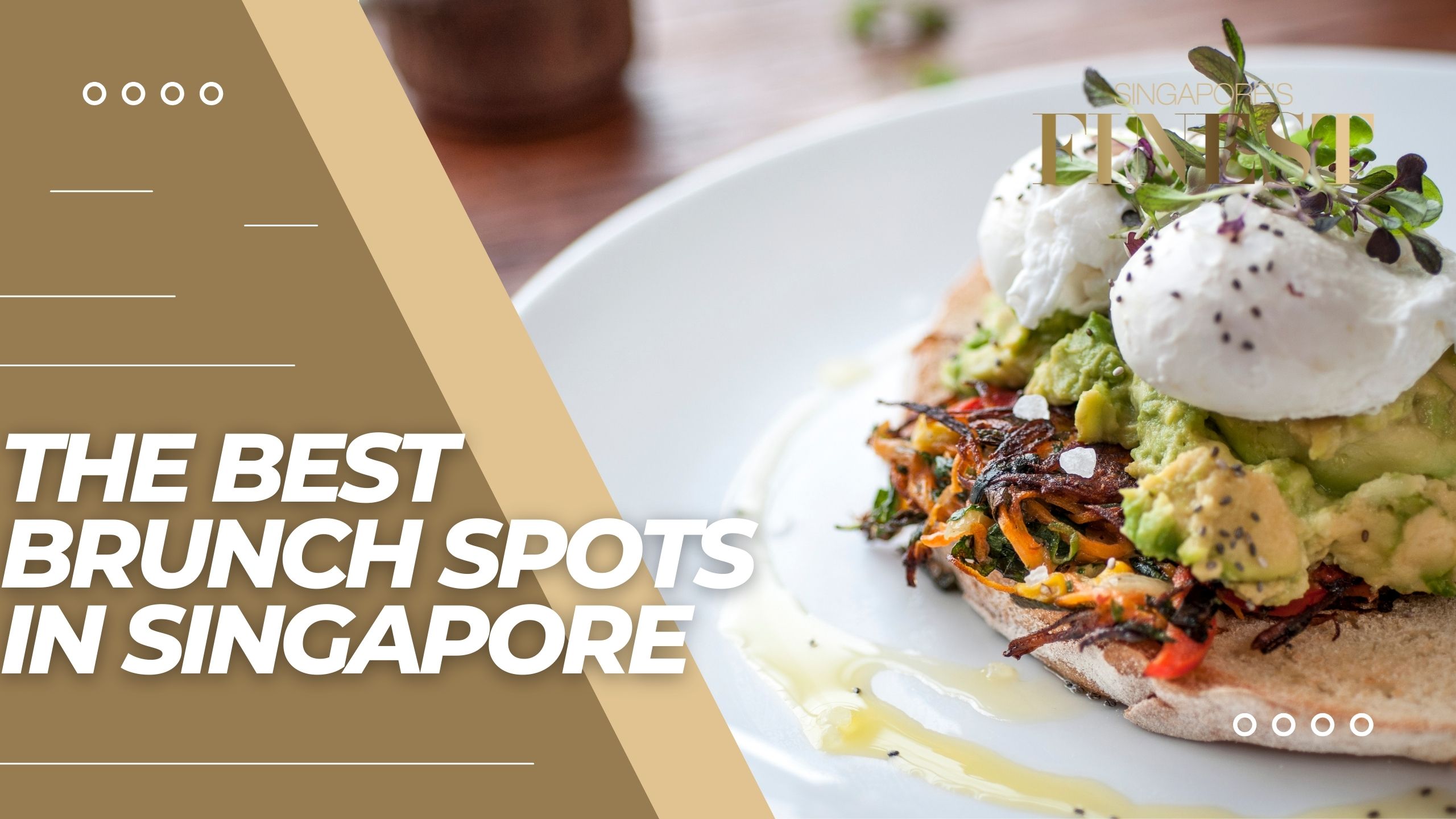 Best Brunch Spots in Singapore