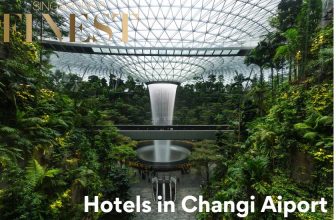 The Finest Hotels in Changi Airport Singapore