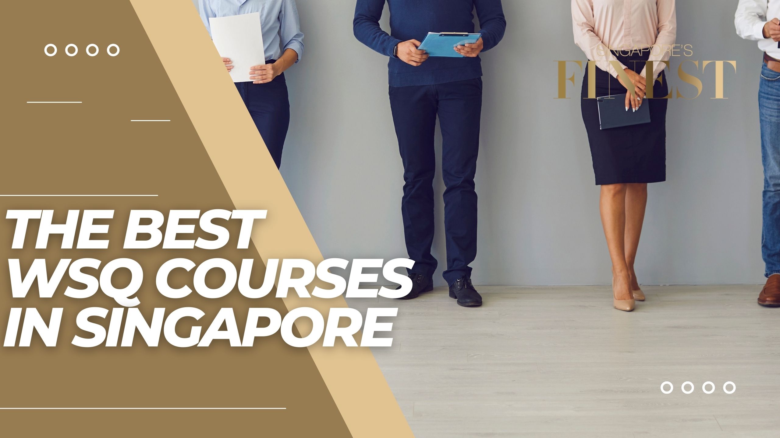 The Finest WSQ Courses in Singapore