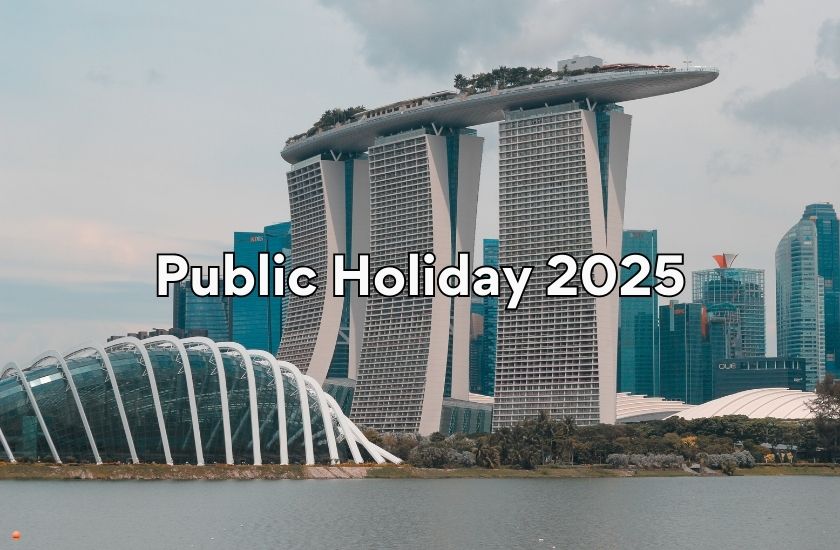Public Holiday Singapore 2025
