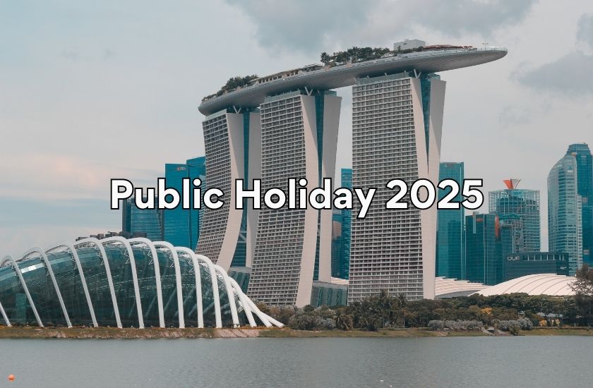 National Holidays 2025 Singapore Dollar