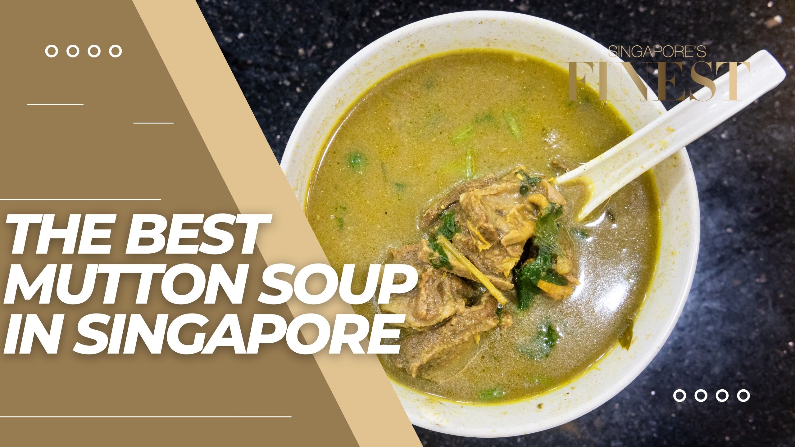 The Finest Mutton Soup in Singapore