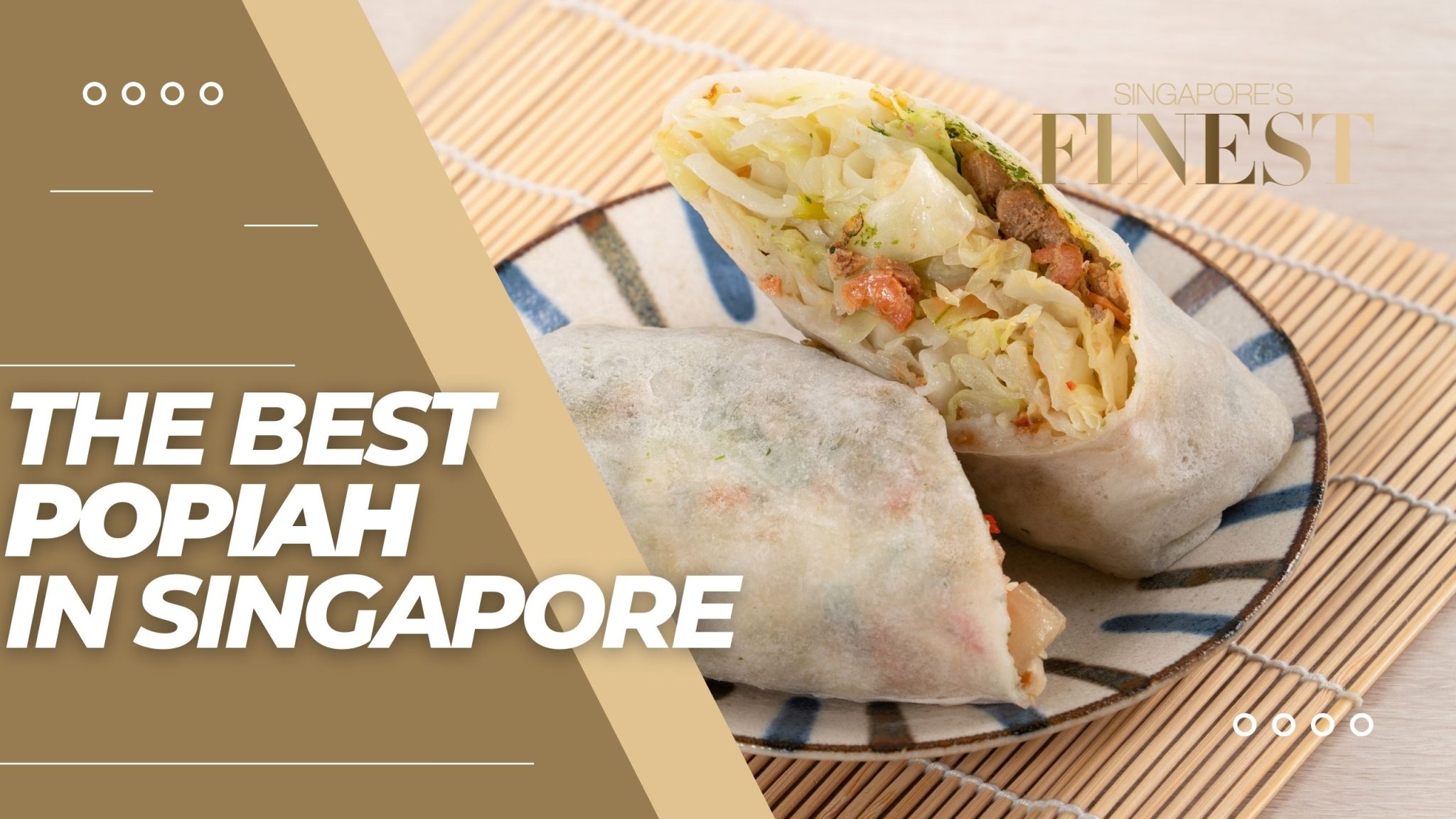 10 Trustworthy Popiah in Singapore [2024]