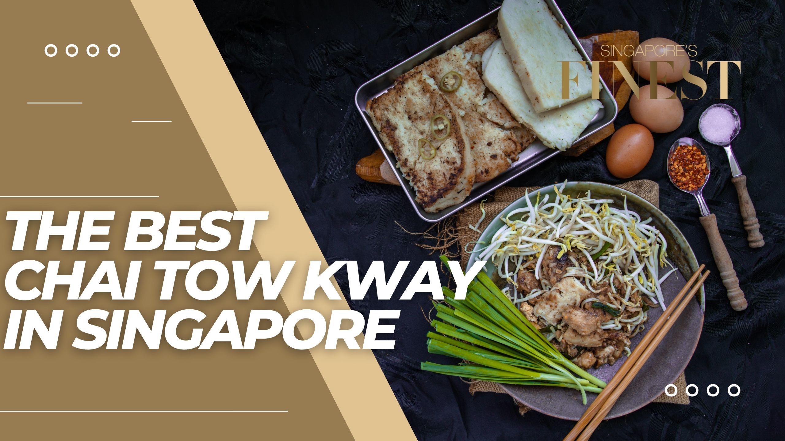The Finest Chai Tow Kway in Singapore