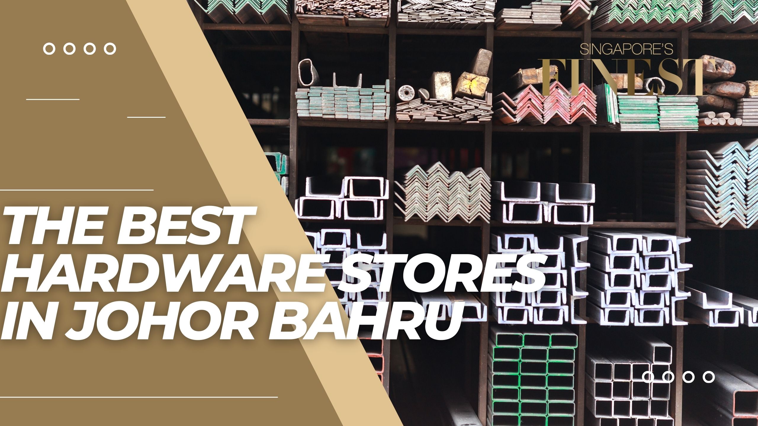 The Finest Hardware Stores in Johor Bahru