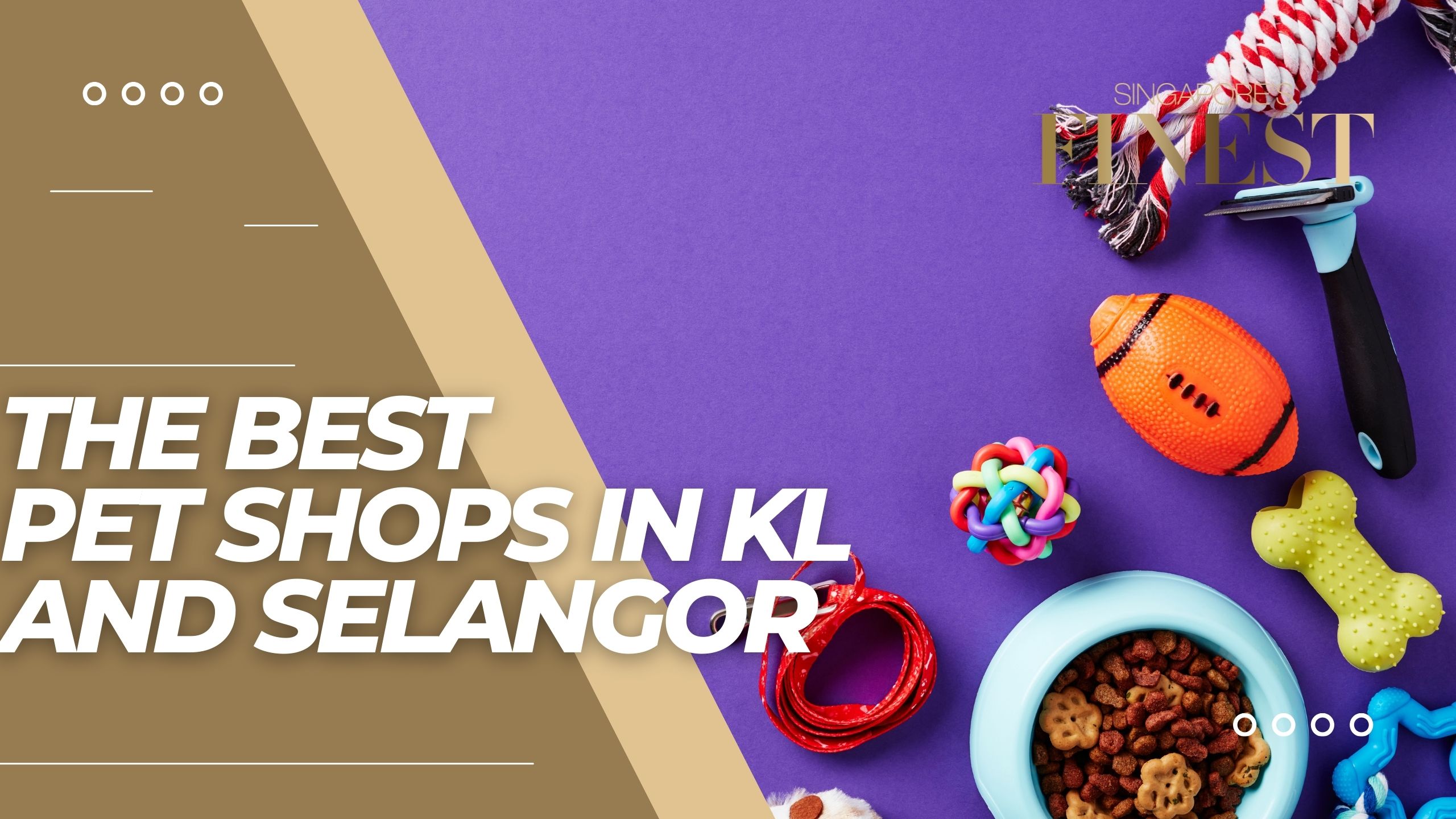 The Finest Pet Shops in KL and Selangor