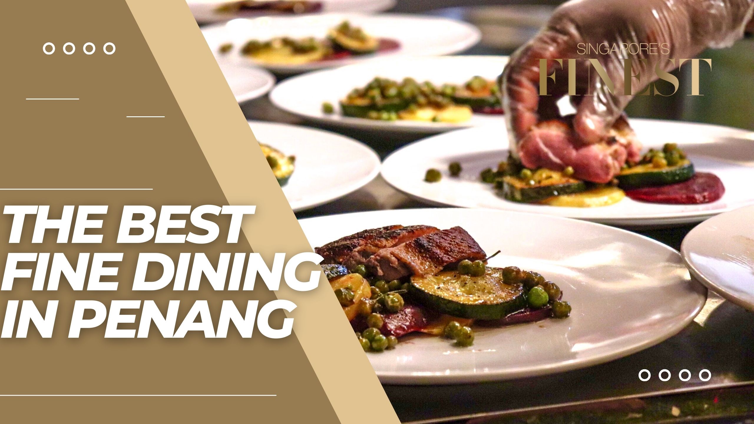 The Finest Fine Dining in Penang