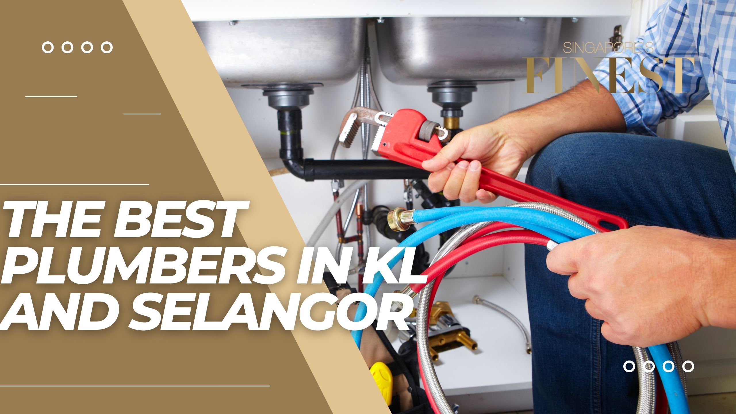 The Finest Plumbers in KL and Selangor