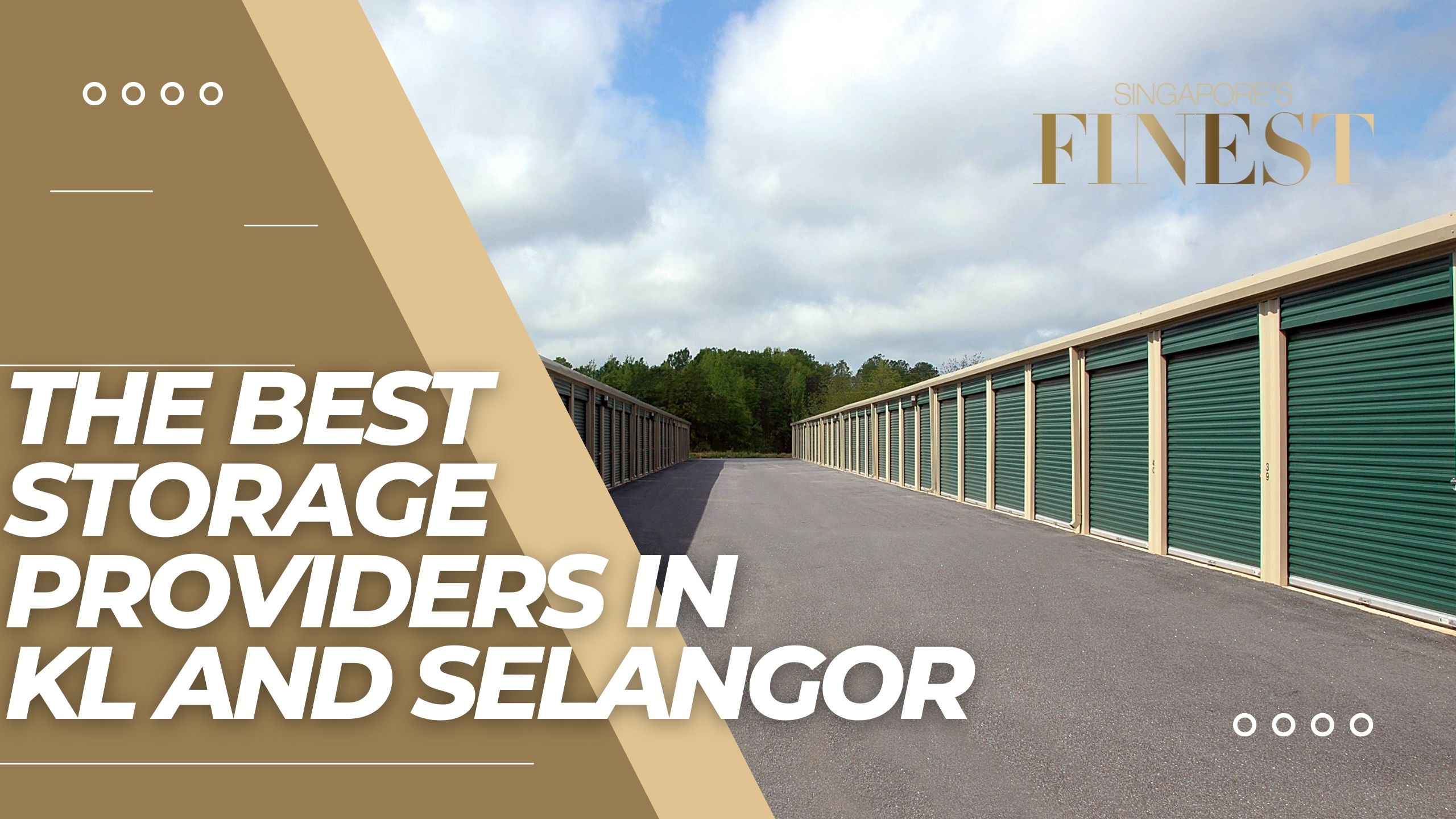 The Finest Storage Providers In KL and Selangor