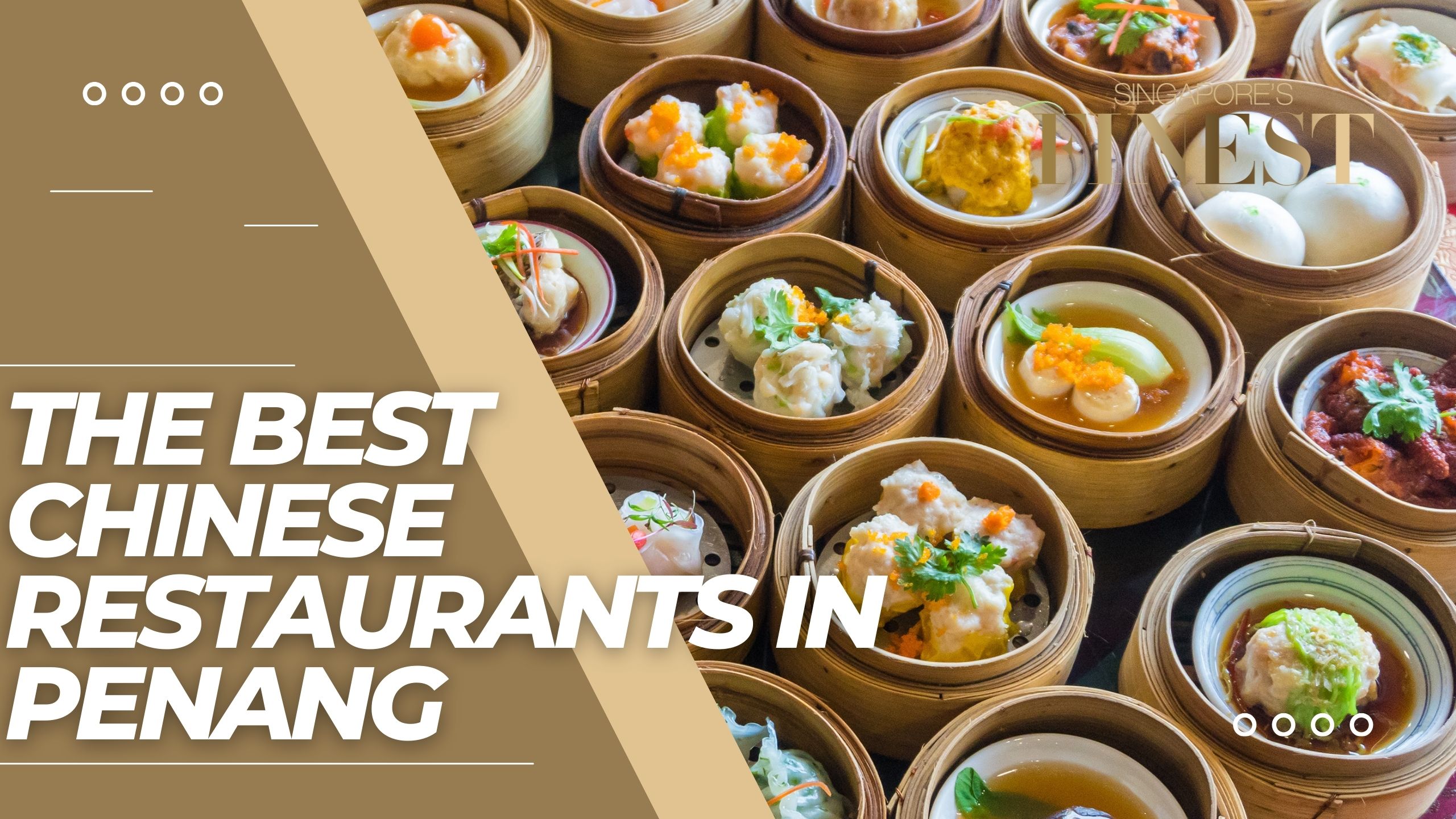 The Finest Chinese Restaurants in Penang