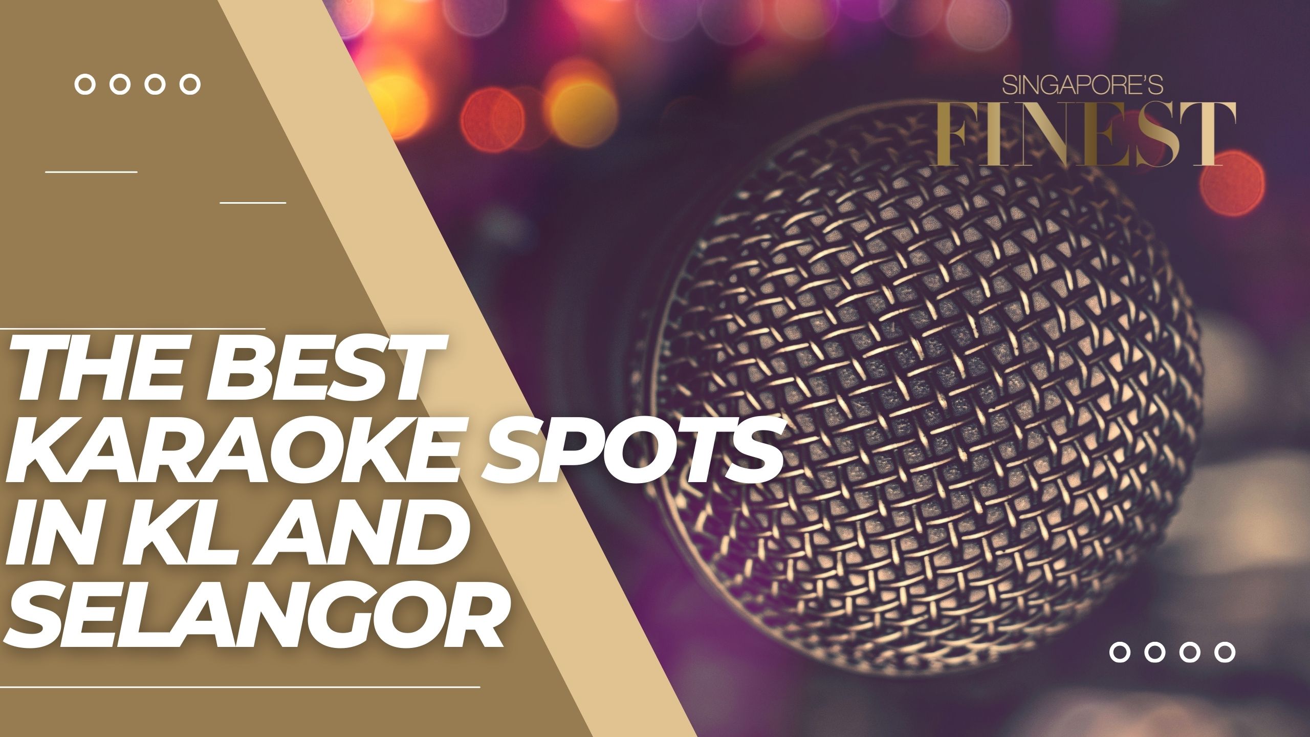 The Finest Karaoke Spots in KL and Selangor