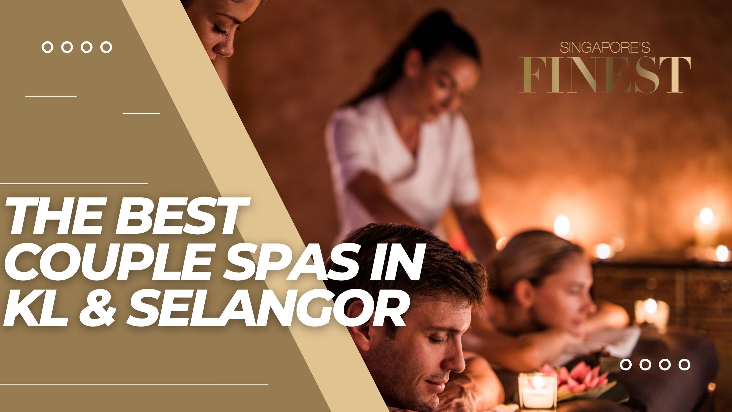 The Finest Couple Spas in KL and Selangor