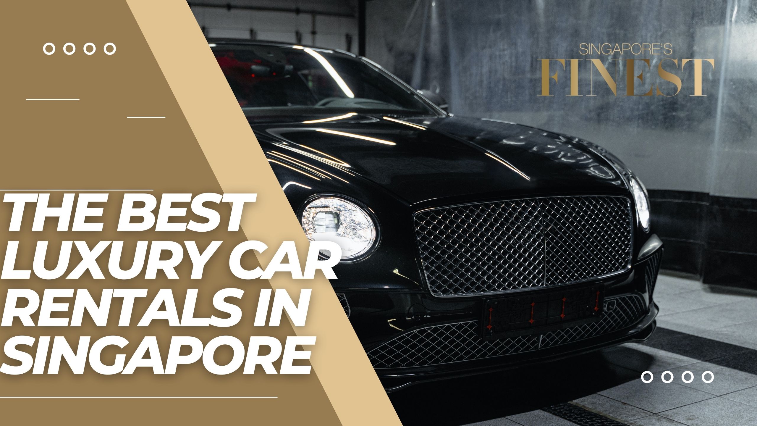 The Finest Luxury Car Rentals in Singapore
