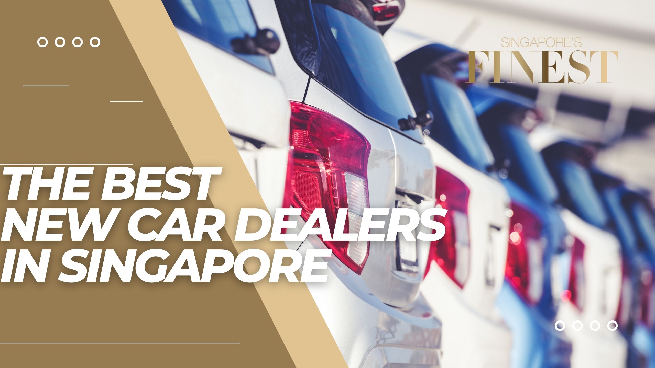 The Finest New Car Dealers in Singapore