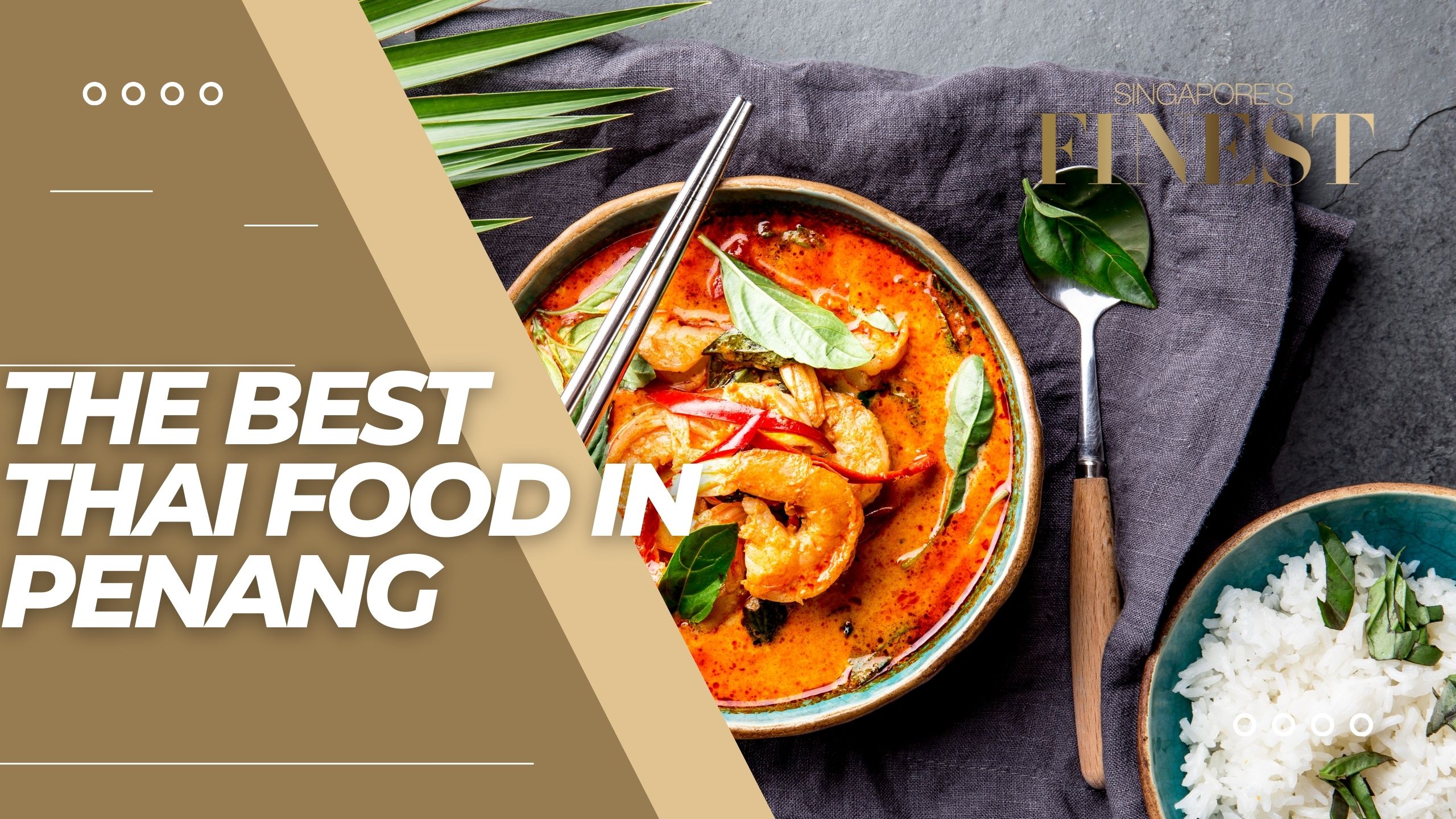 The Finest Thai Food in Penang