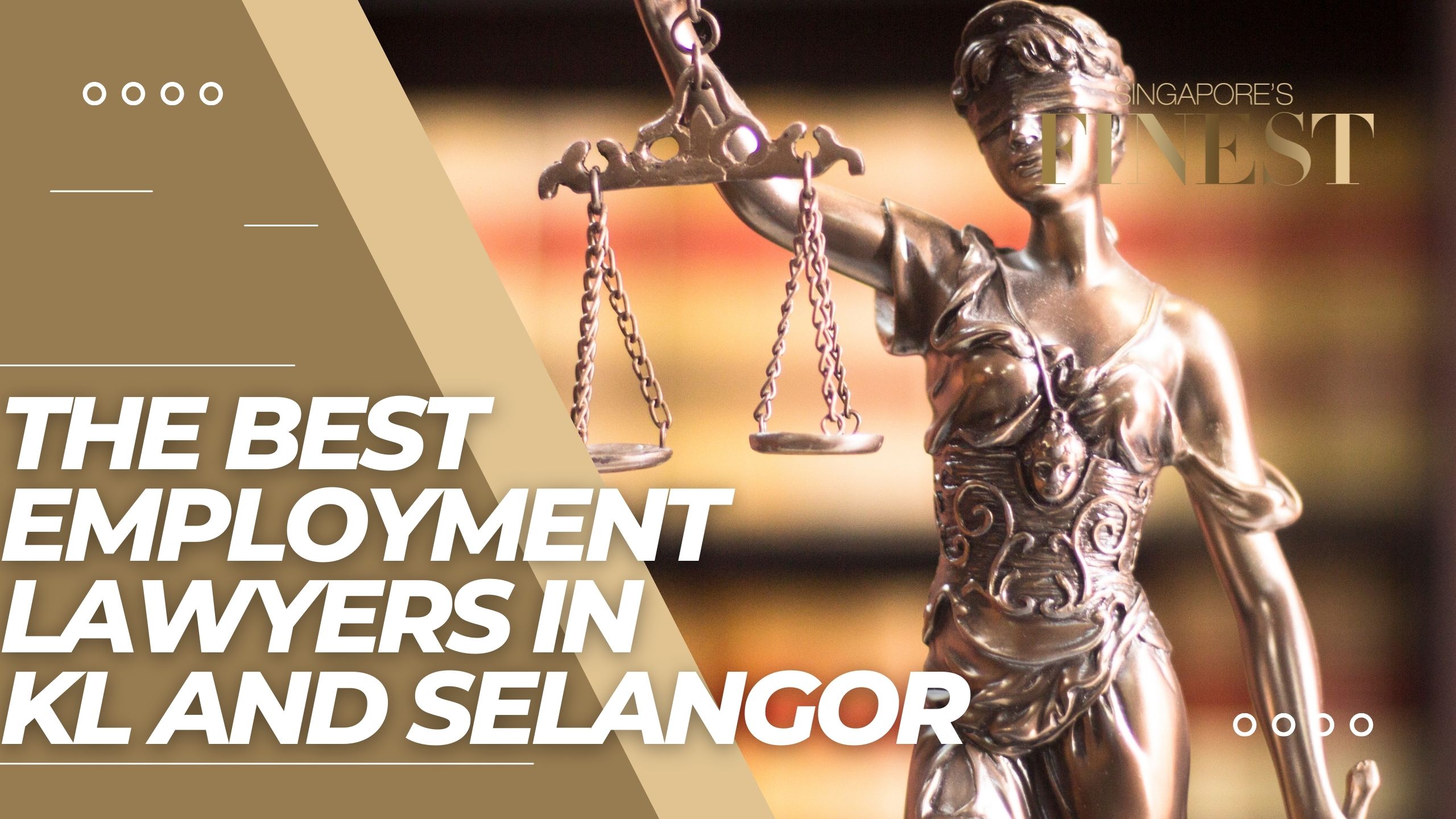 The Finest Employment Lawyers in KL and Selangor