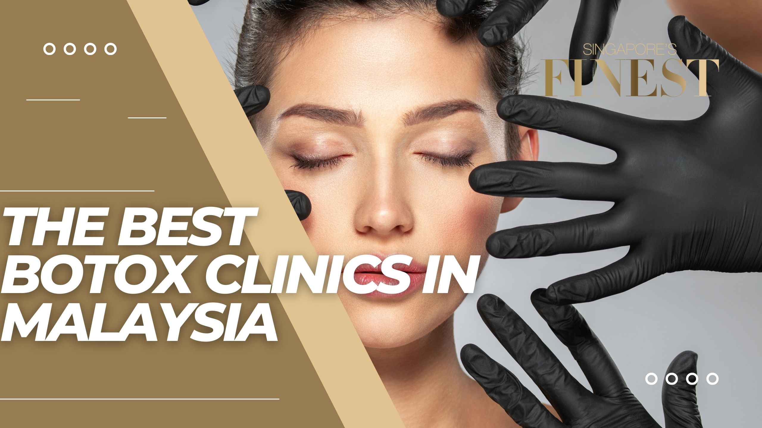 The Finest Botox Clinics in Malaysia