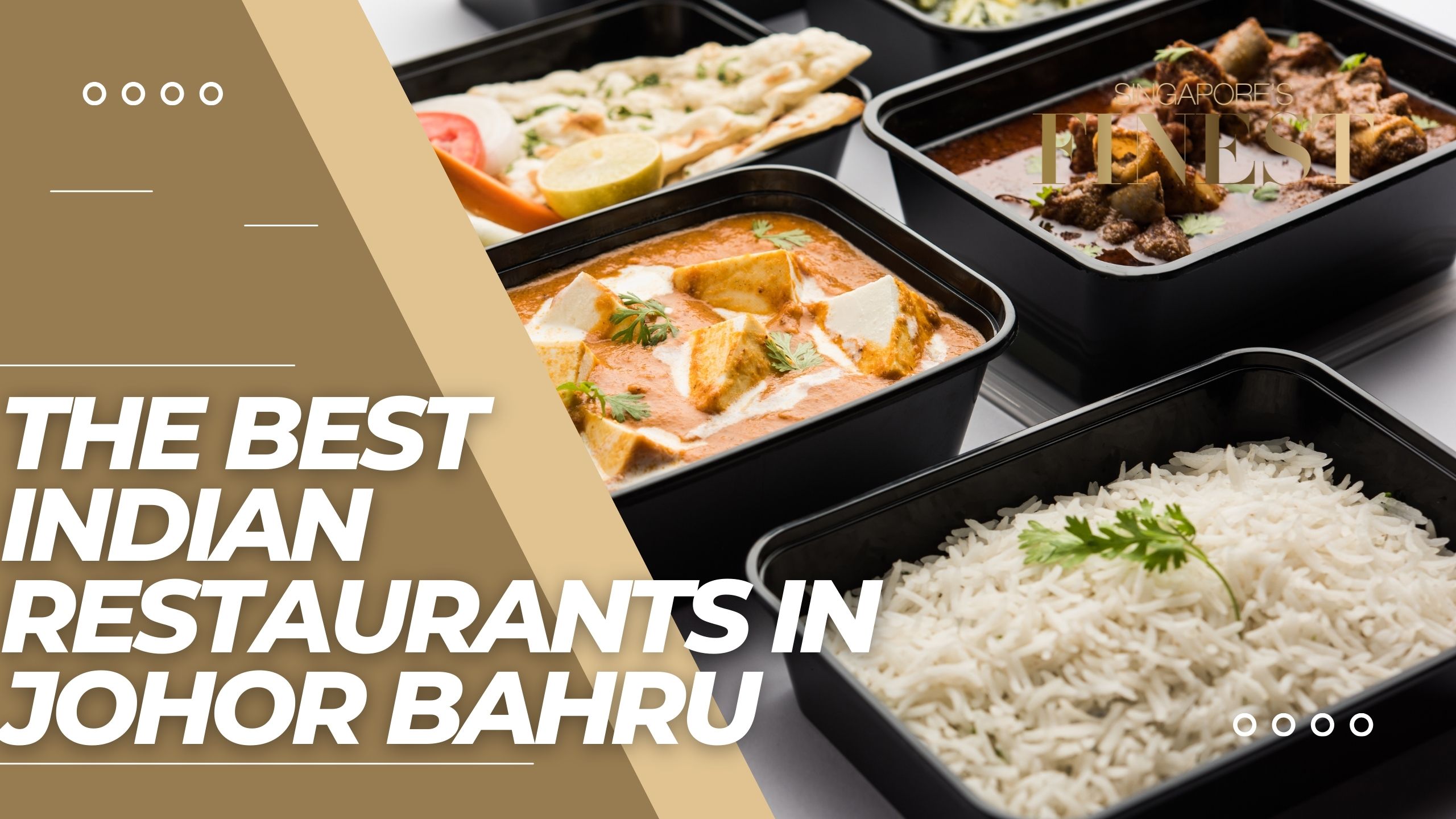 The Finest Indian Restaurants in Johor Bahru