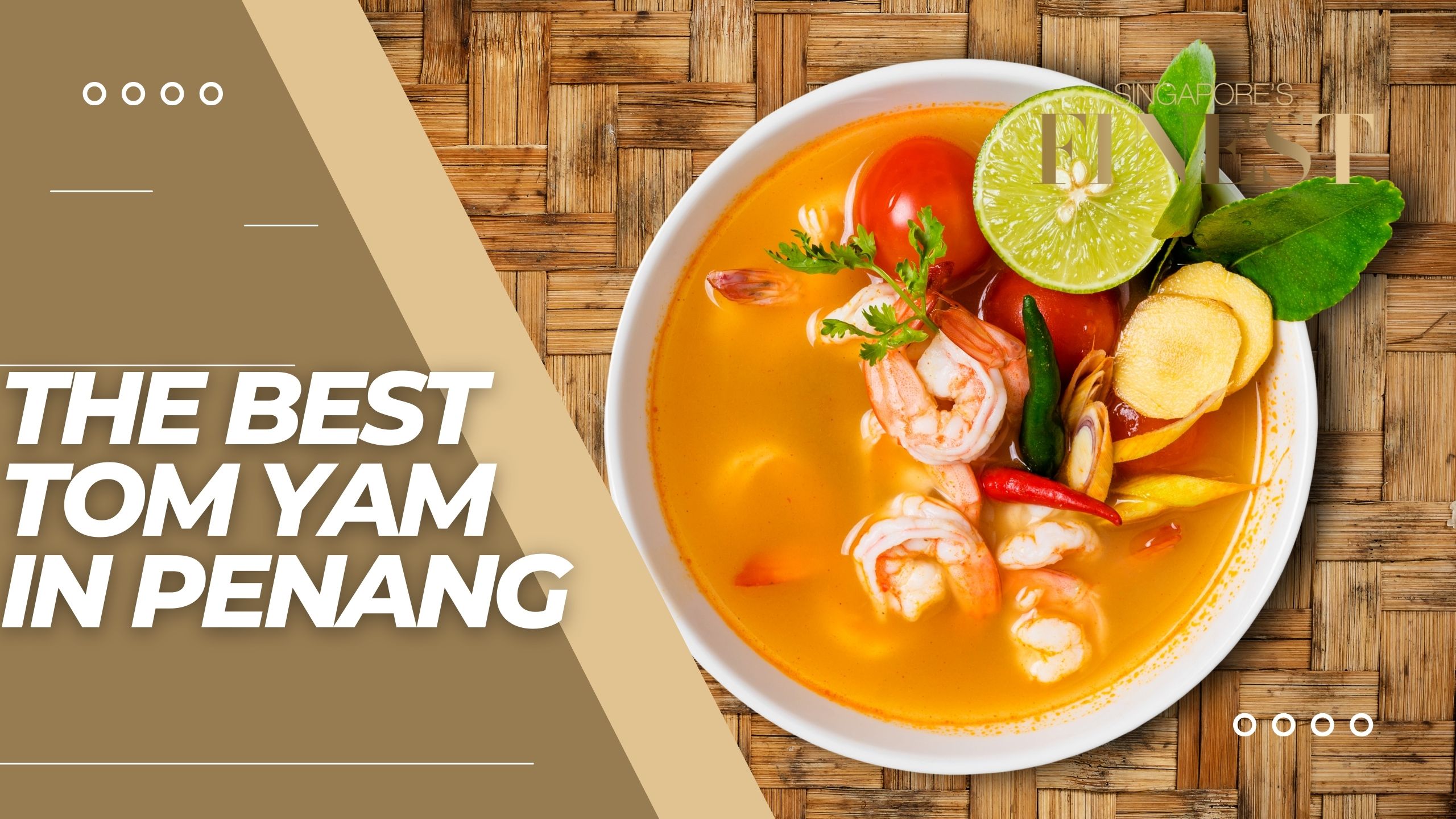 The Finest Tom Yam in Penang