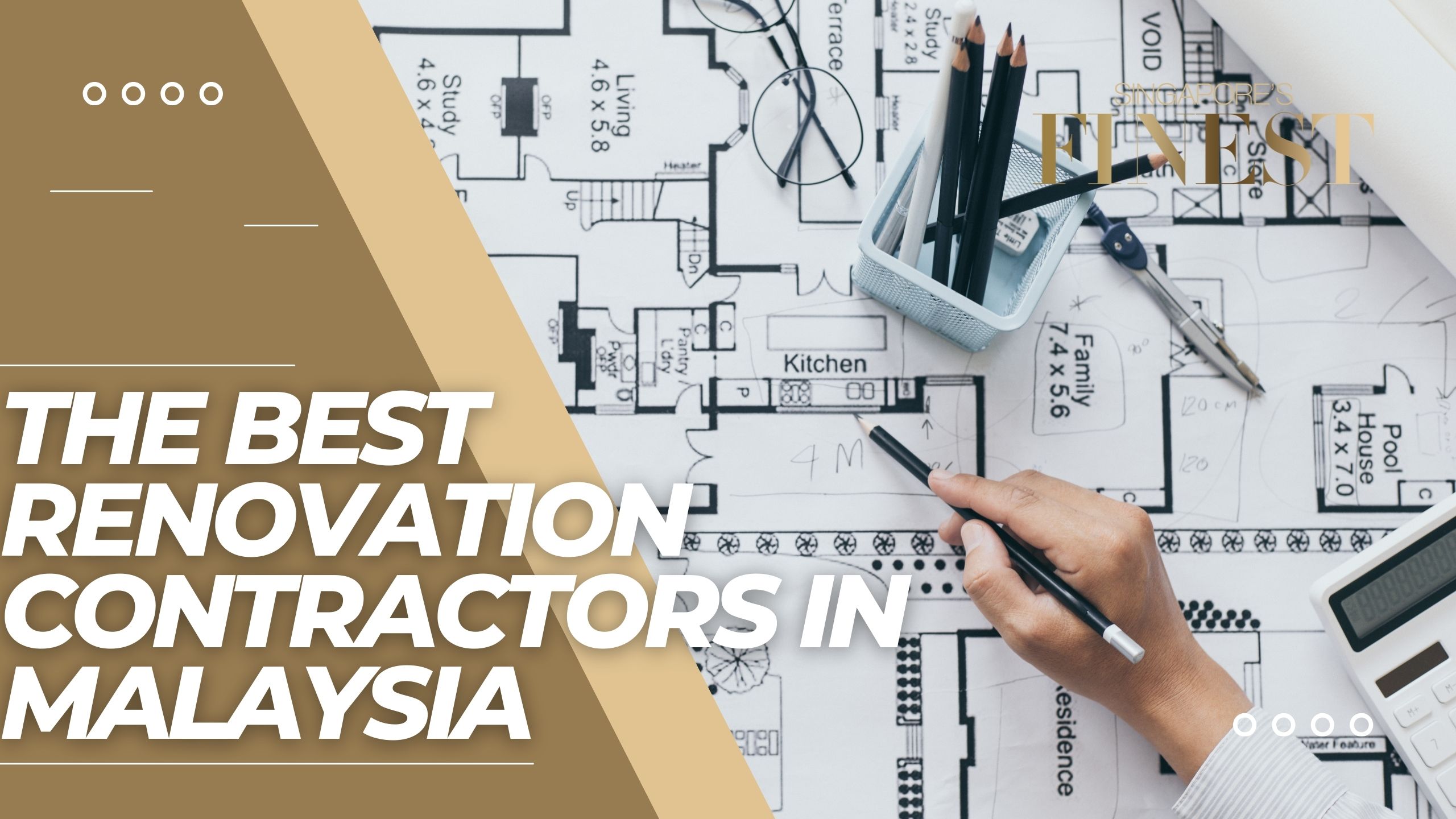 The Finest Renovation Contractors in Malaysia