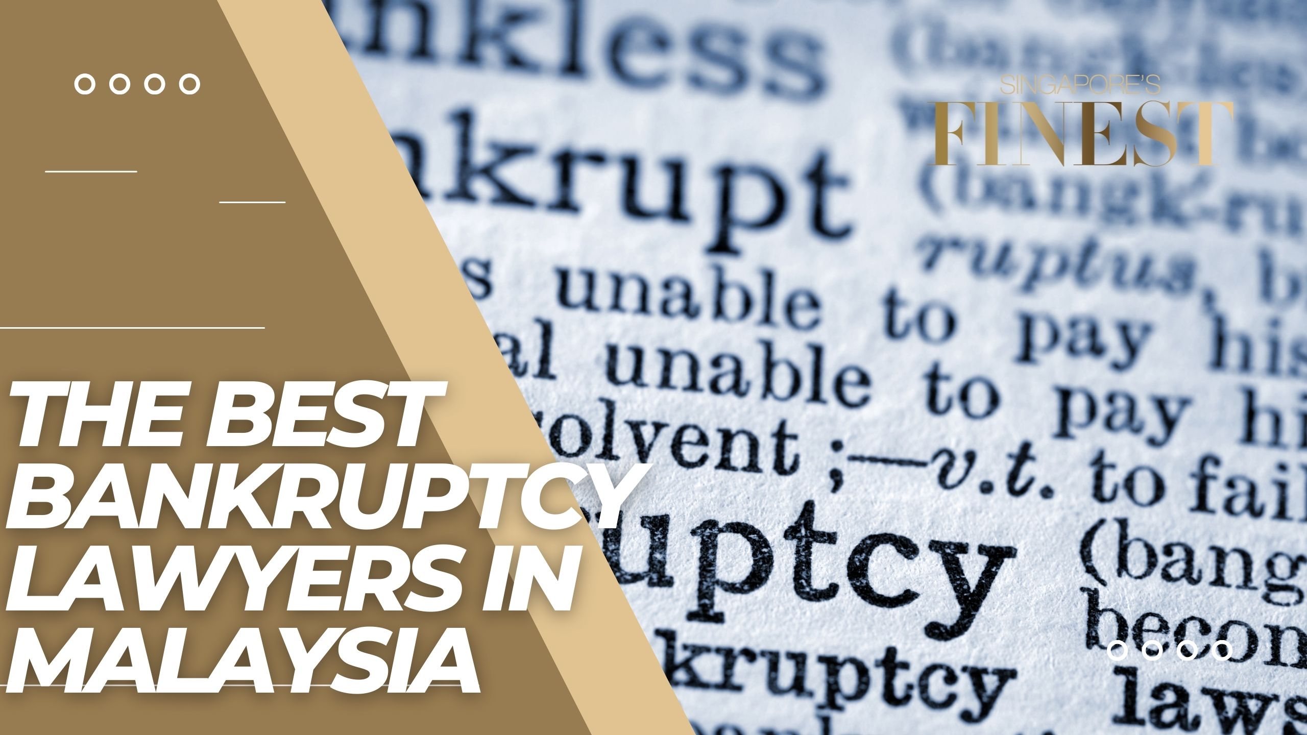 The Finest Bankruptcy Lawyers in Malaysia