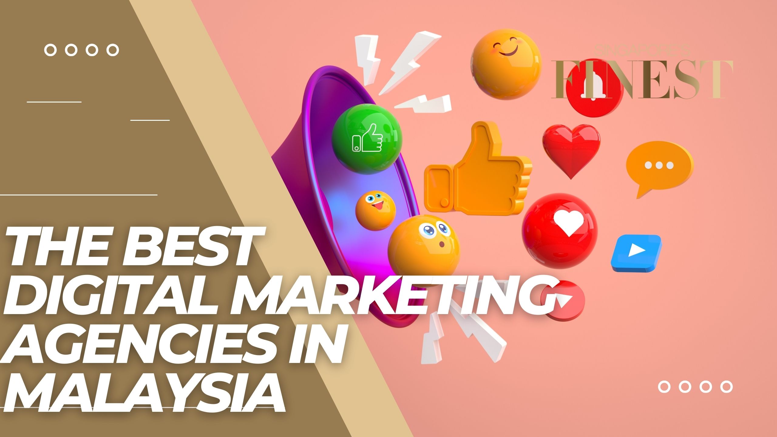 The Finest Digital Marketing Agencies in Malaysia