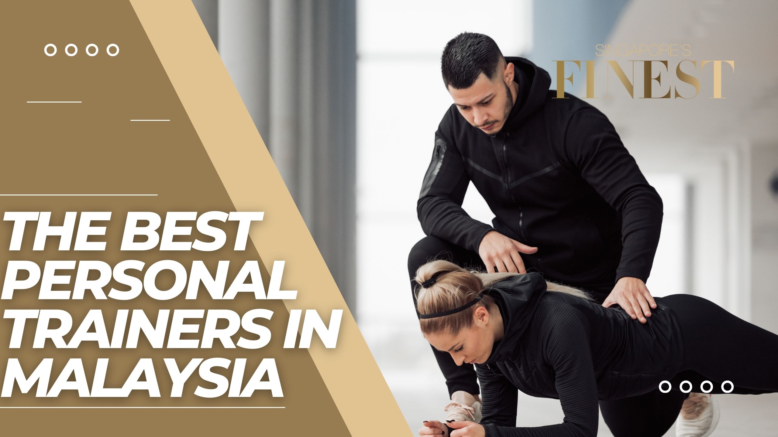 The Finest Personal Trainers in Malaysia
