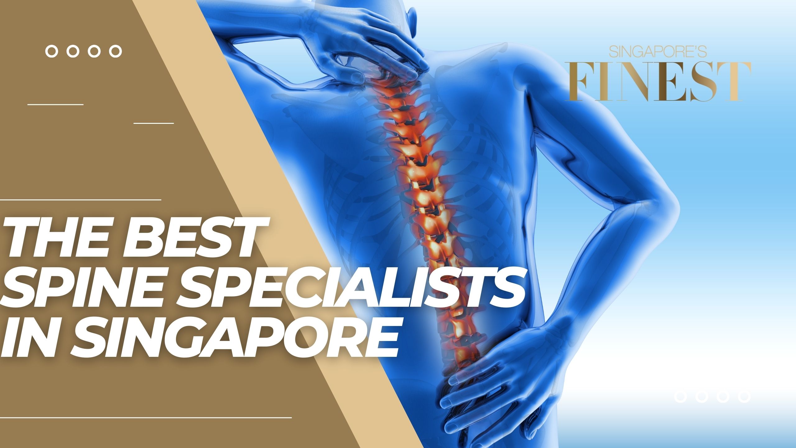 The Finest Spine Specialists in Singapore