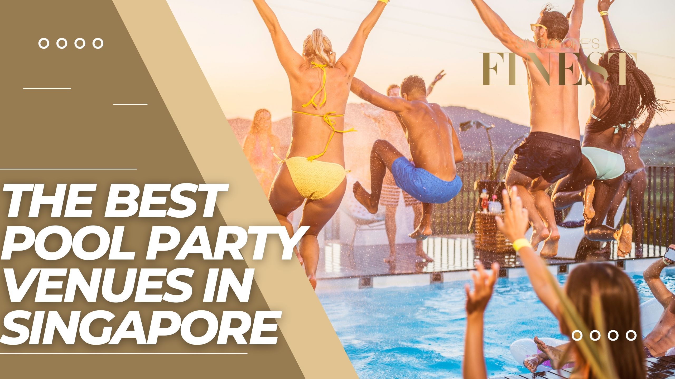 The Finest Pool Party Venues in Singapore