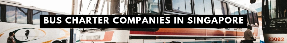 The Finest Bus Charter Companies in Singapore