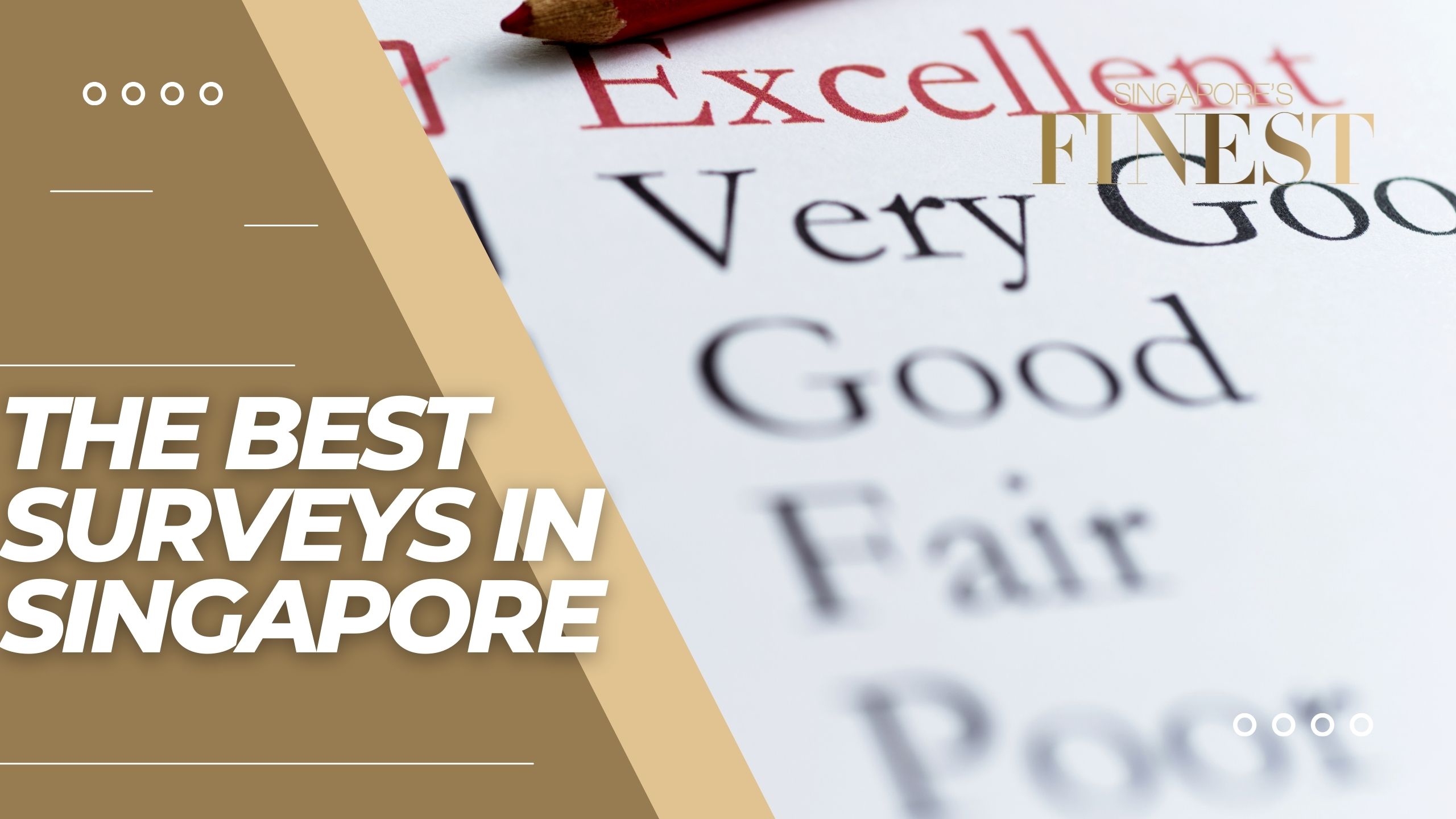 The Finest Surveys in Singapore
