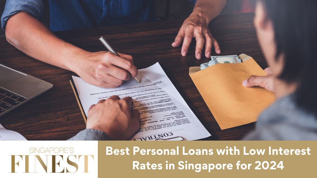 Best Personal Loans with Low Interest Rates in Singapore for 2024 [2024]