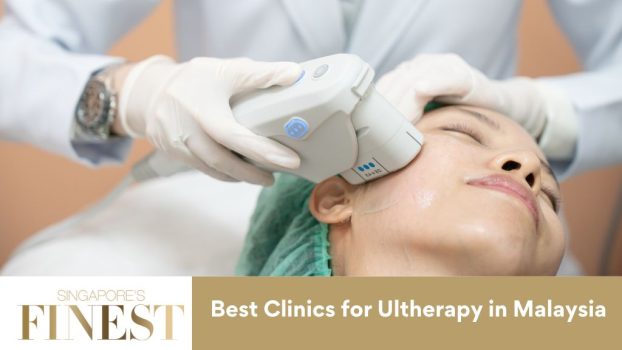 The Finest Clinics for Ultherapy in Malaysia