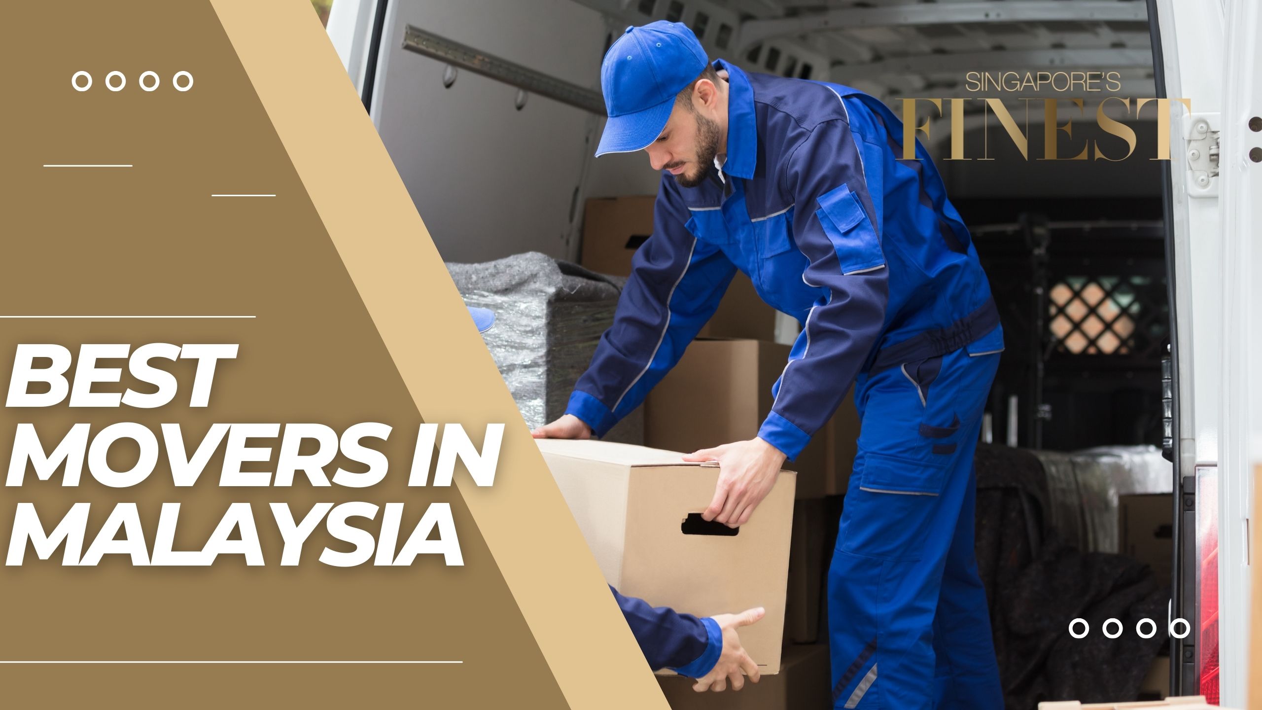 The Finest Movers in Malaysia