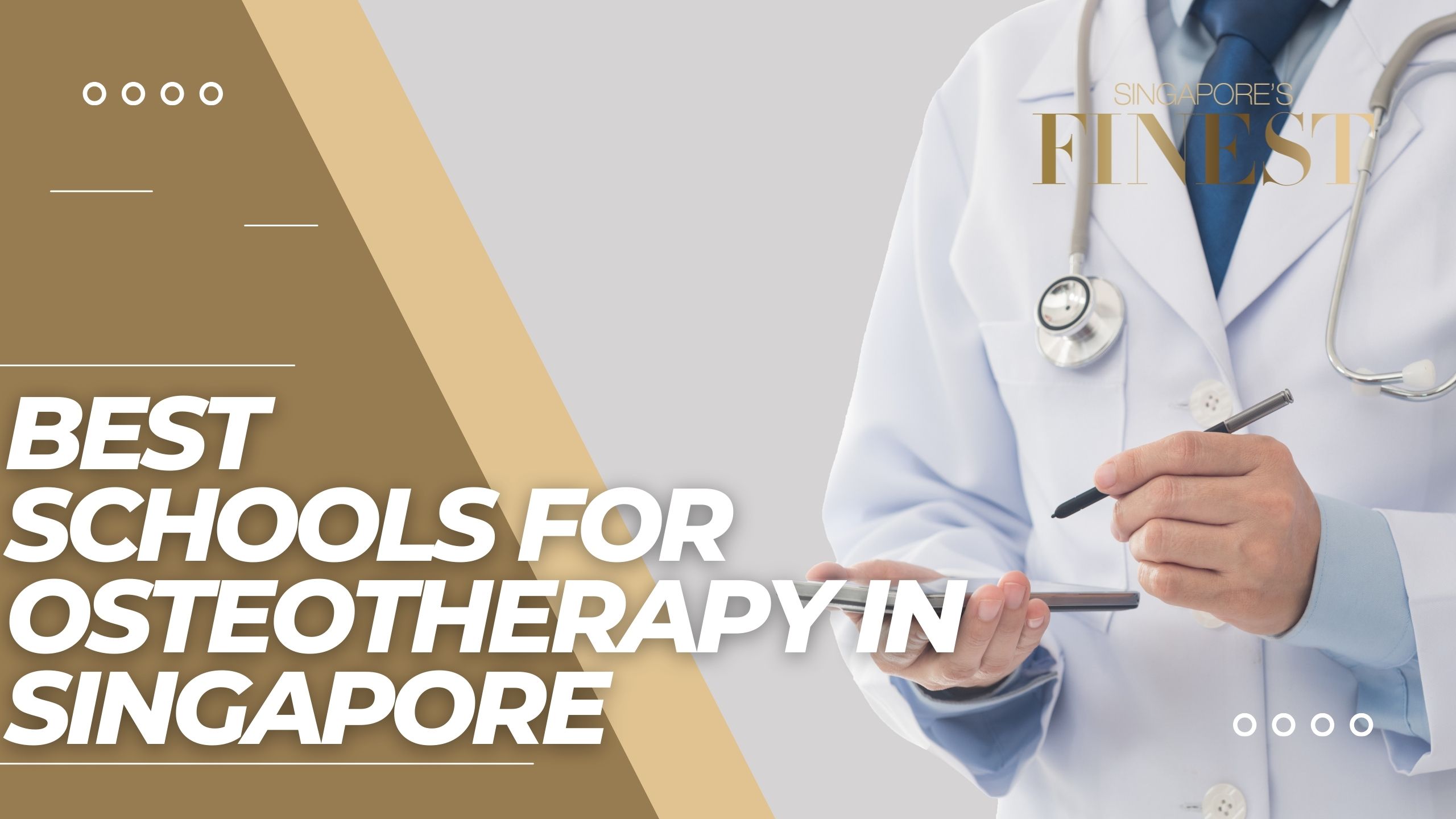 The Finest Schools for Osteotherapy in Singapore