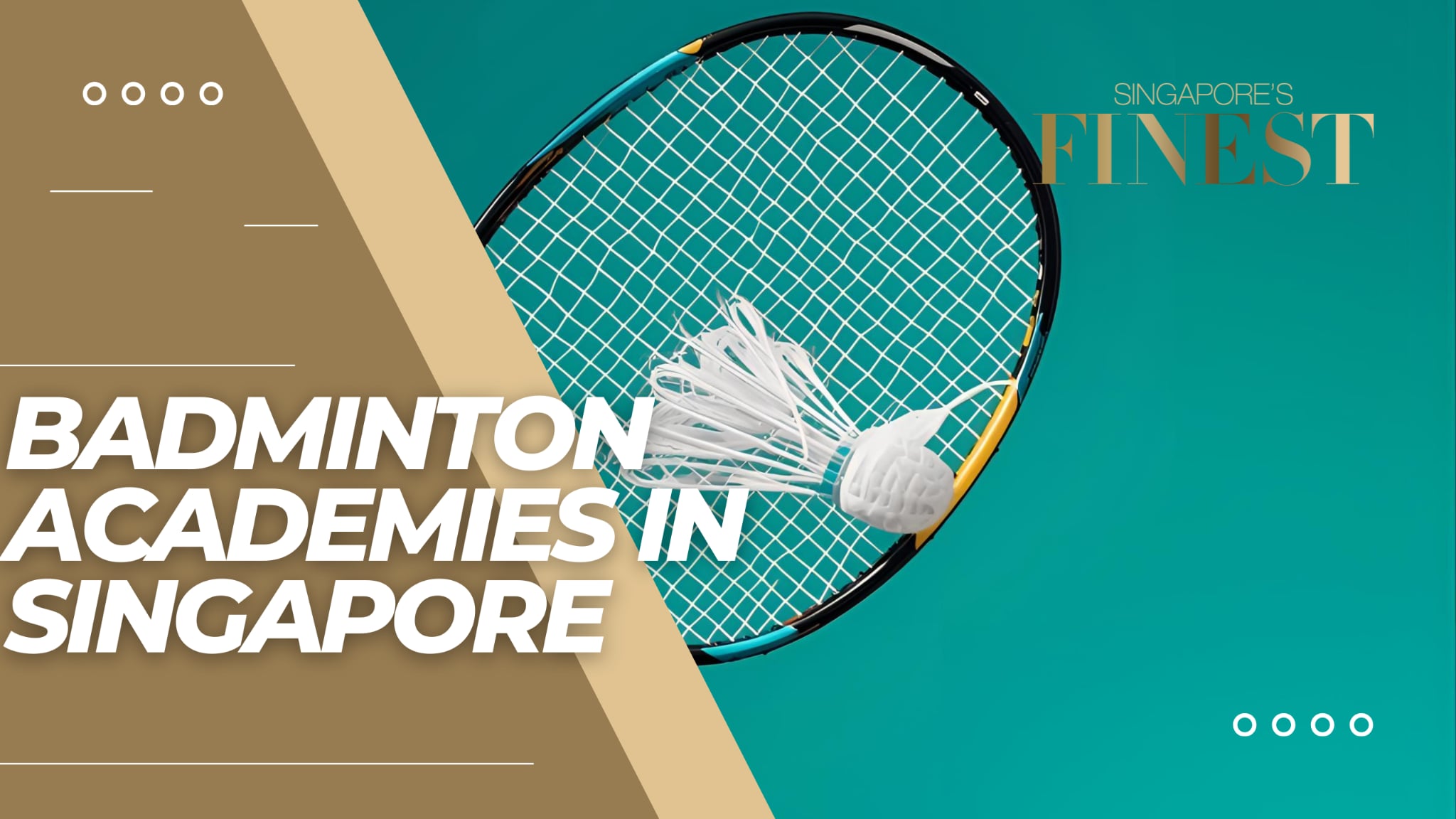The Finest Badminton Academies in Singapore