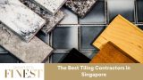 The Finest Tiling Contractors in Singapore
