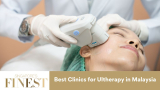 The Finest Clinics for Ultherapy in Malaysia