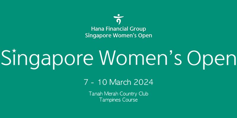 HANA FINANCIAL GROUP SINGAPORE WOMENS OPEN
