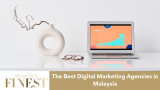 The Finest Digital Marketing Agencies in Malaysia