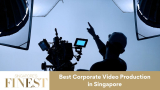 The Finest Corporate Video Production Companies in Singapore