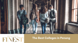 The Finest Colleges in Penang