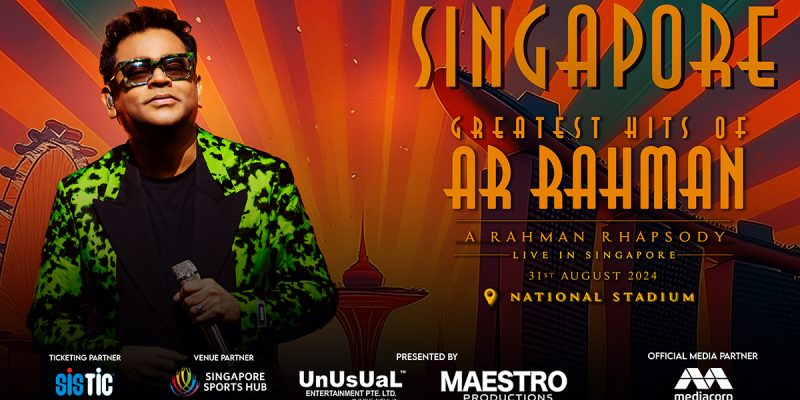 GREATEST HITS OF AR RAHMAN, A RAHMAN RHAPSODY LIVE IN SINGAPORE