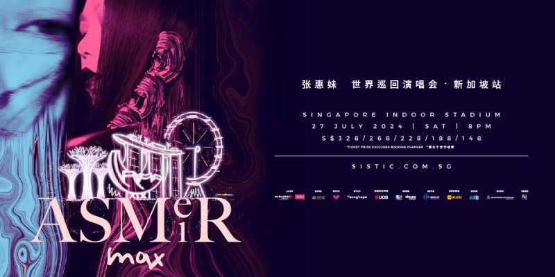 ASMEIR MAX 2024 WORLD TOUR – SINGAPORE
