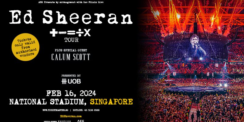 ED SHEERAN: +-=÷× TOUR IN SINGAPORE 2024